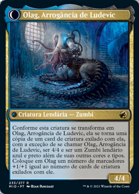 Ludevic, Necrogenius // Olag, Ludevic's Hubris - Verso